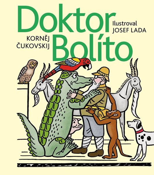 Doktor Bolíto - Čukovskij Korněj