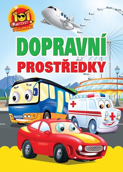Dopravní prostředky - 101 aktivity s nálepkami - neuveden