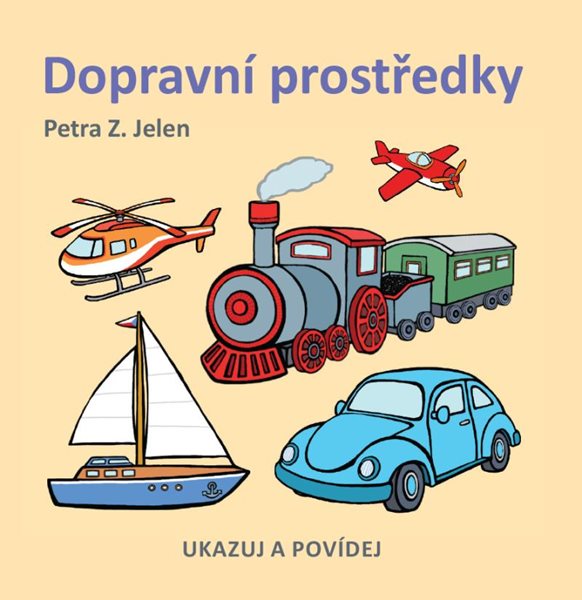 Dopravní prostředky - Jelen Petra Z.