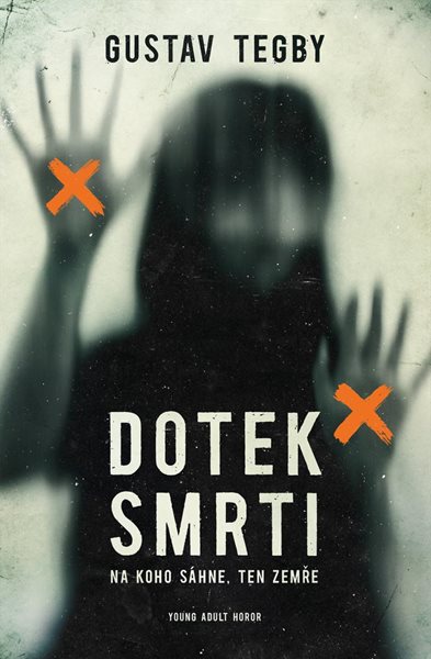 Dotek smrti - Tegby Gustav