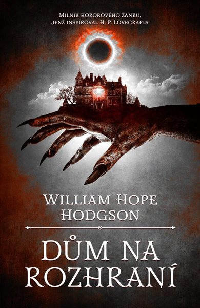 Dům na rozhraní - Hodgson William Hope