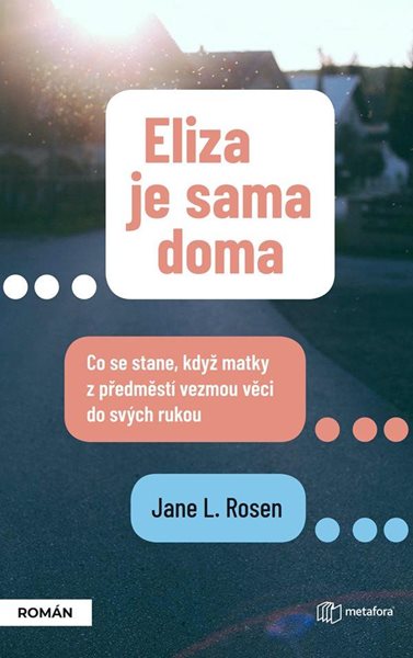 Eliza je sama doma - Rosenová Jane L.