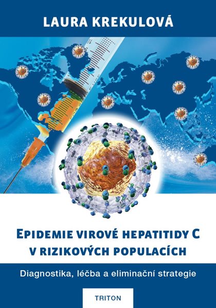 Epidemie virové hepatitidy C v rizikových populací - Krekulová Laura