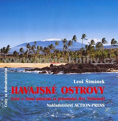 Havajské ostrovy - Letní a zimní putování za přírodními divy Tichomoří - Šimánek Leoš - 22