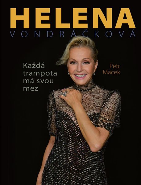 Helena Vondráčková - Každá trampota má svou mez - Macek Petr
