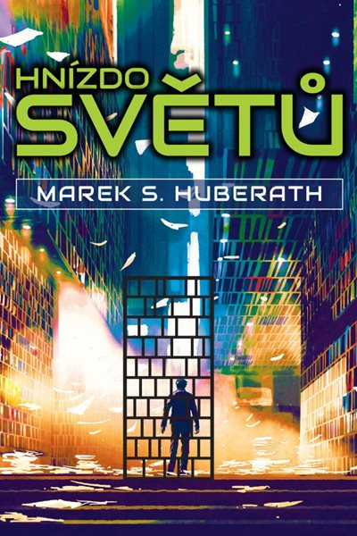 Hnízdo světů - Huberath Marek S.