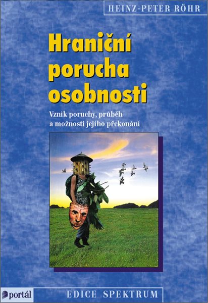 Hraniční porucha osobnosti - Röhr Heinz Peter