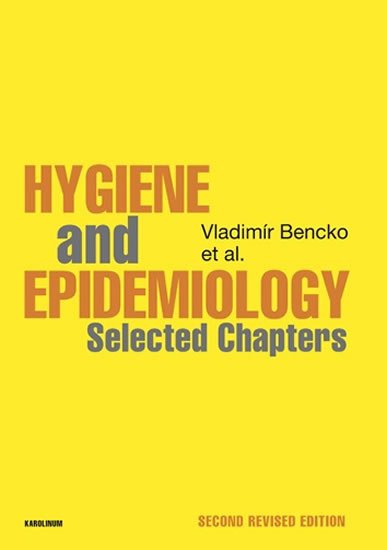 Hygiene and Epidemiology Selected Chapters - Bencko Vladimír