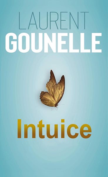 Intuice - Gounelle Laurent