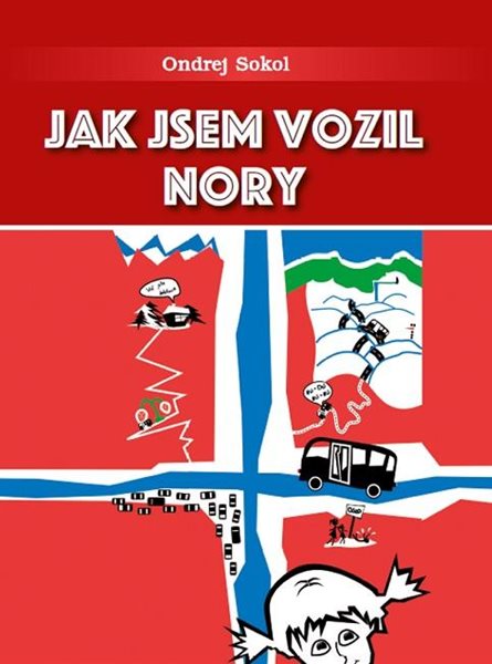 Jak jsem vozil Nory - Sokol Ondrej