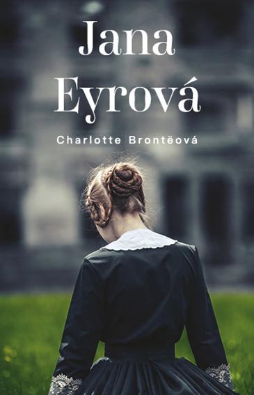 Jana Eyrová - Bronteová Charlotte