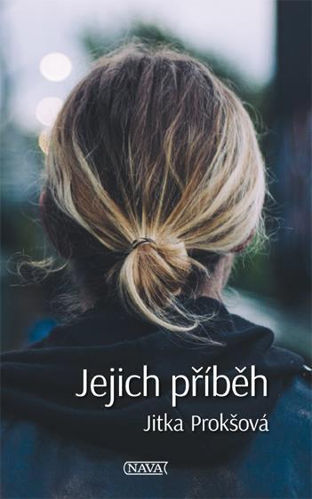 Jejich příběh - Prokšová Jitka