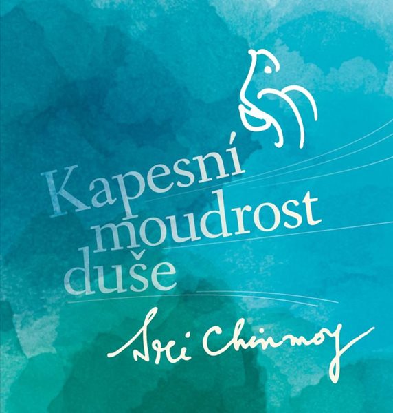 Kapesní moudrost duše - Chinmoy Sri