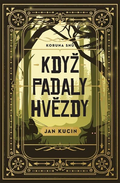 Když padaly hvězdy - Kucin Jan