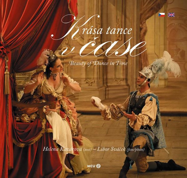 Krása tance v čase / Beauty of Dance in Time - Kazárová Helena