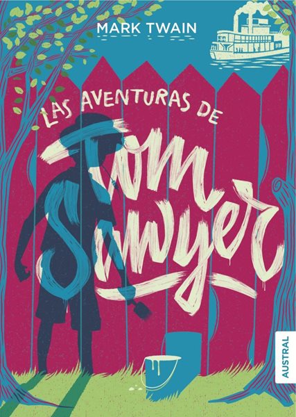 Las aventuras de Tom Sawyer - Twain Mark