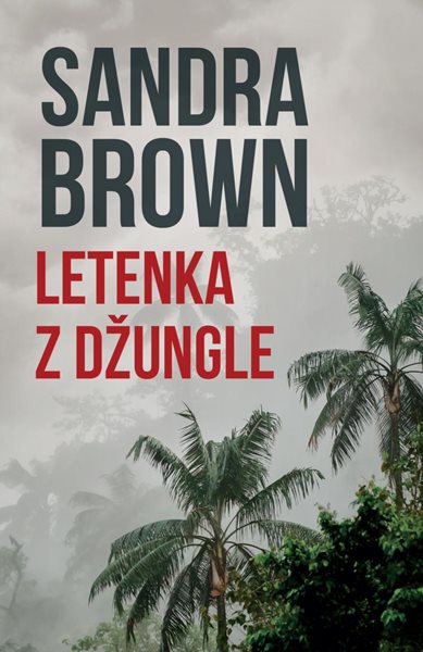 Letenka z džungle - Brown Sandra