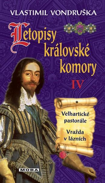 Letopisy královské komory IV. - Velhartické pastorále / Vražda v lázních - Vondruška Vlastimil