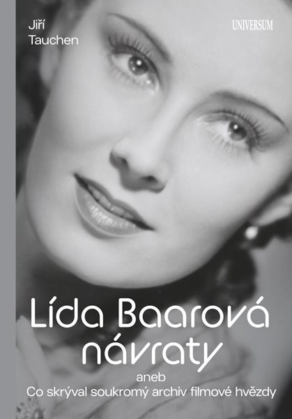 Lída Baarová Návraty - Tauchen Jiří