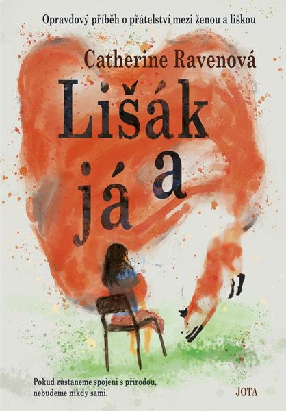 Lišák a já - Ravenová Catherine