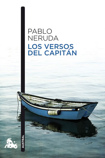Los versos del Capitán - Neruda Pablo