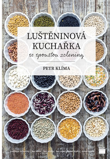 Luštěninová kuchařka se spoustou zeleniny - Klíma Petr