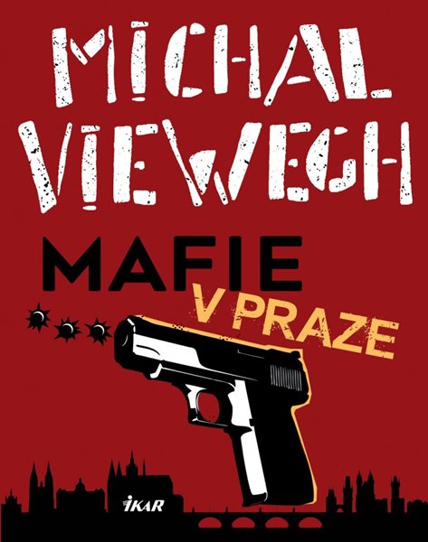 Mafie v Praze - Viewegh Michal