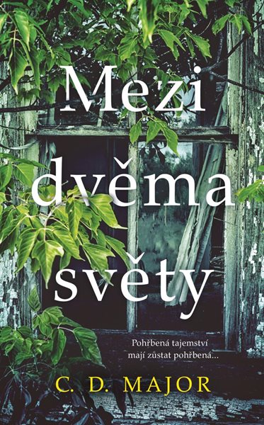 Mezi dvěma světy - Major C. D.