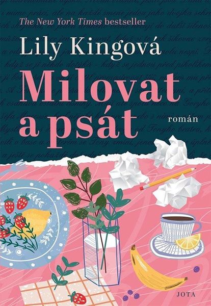 Milovat a psát - Kingová Lily