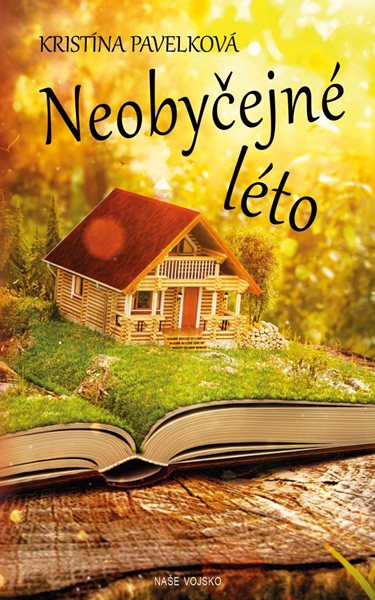 Neobyčejné léto - Pavelková Kristína