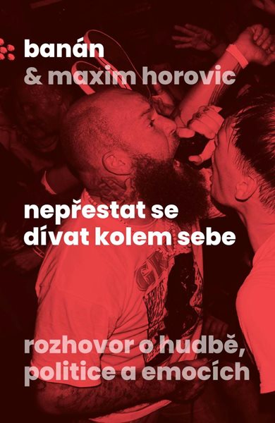 Nepřestat se dívat kolem sebe - Banán