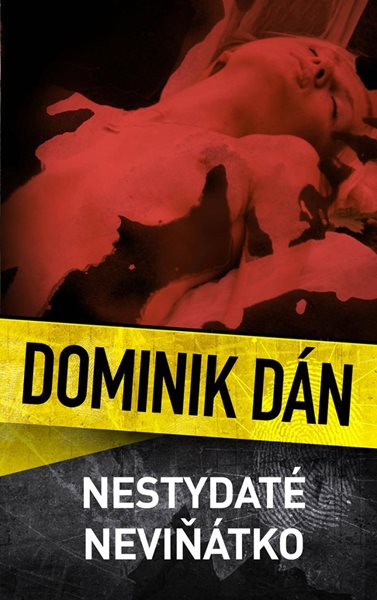 Nestydaté neviňátko - Dán Dominik