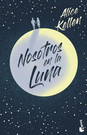 Nosotros en la Luna - Kellen Alice