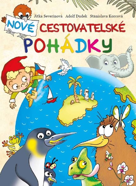 Nové cestovatelské pohádky - Jitka Severinová