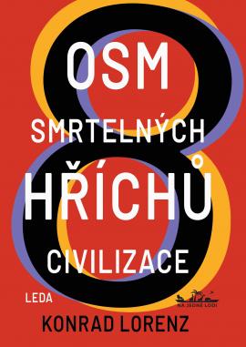 Osm smrtelných hříchů civilizace - Lorenz Konrad