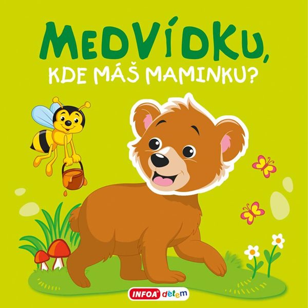 Pískací kniha - Medvídku