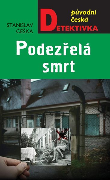 Podezřelá smrt - Češka Stanislav