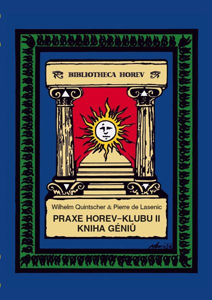 Praxe Horev-Klubu II: Kniha géniů - Quintscher Wilhelm