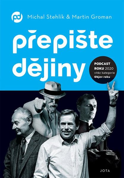 Přepište dějiny - Groman Martin