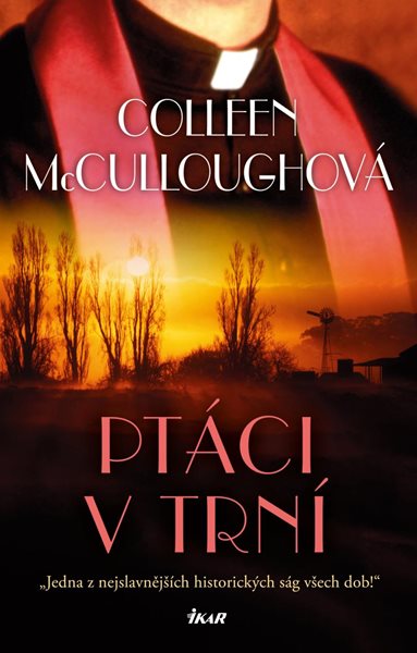 Ptáci v trní - McCulloughová Colleen