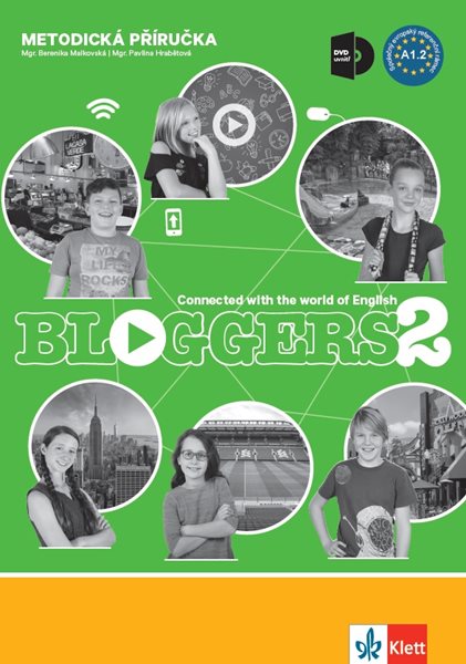 Bloggers 2 (A1.2) – met. příručka s DVD + učitelská lic. - Mgr. Pavlína Hrabětová