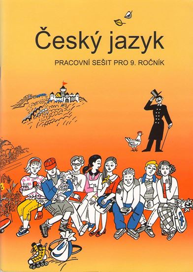 Český jazyk 9.r. - pracovní sešit - Bičíková