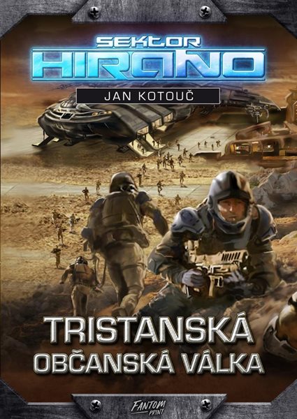 Sektor Hirano 2 - Tristanská občanská válka - Kotouč Jan