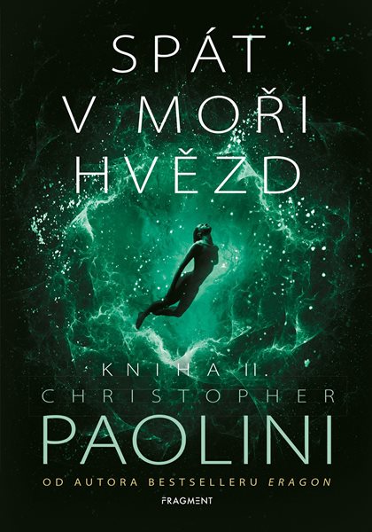 Spát v moři hvězd - Kniha II. - Christopher Paolini - 15x21 cm