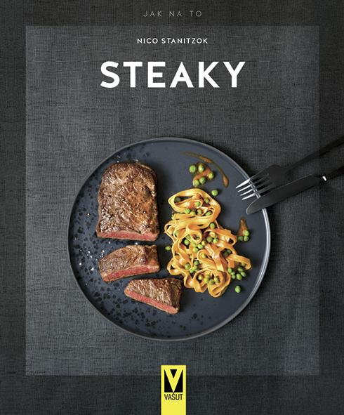 Steaky - Jak na to - Stanitzok Nico