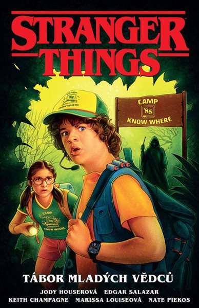 Stranger Things: Tábor mladých vědců - Houser Jody
