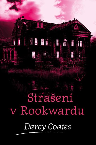 Strašení v Rookwardu - Coates Darcy