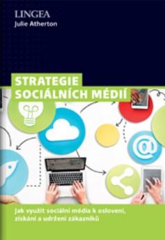 Strategie sociálních médií - Atherton Julie
