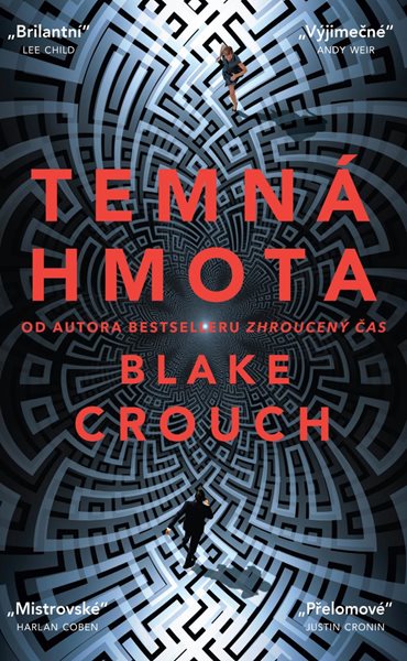 Temná hmota - Crouch Blake