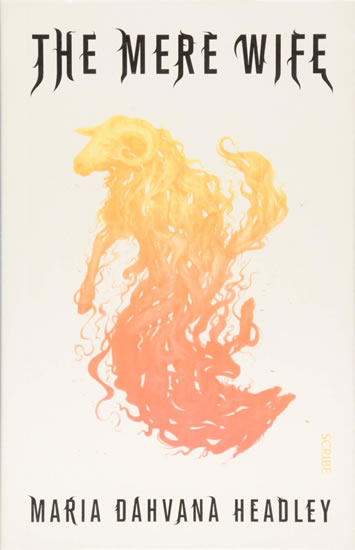 The Mere Wife - Headleyová Maria Dahvana